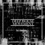 Deep House Movement Vol 6