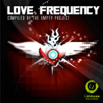 Love Frequency (Compiled By The Empty Project)