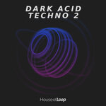 Dark Acid Techno 2 (Sample Pack WAV/MIDI)