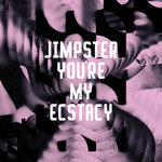 You're My Ecstacy
