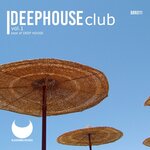 Deep House Club Vol 1 (Deep House Collection)