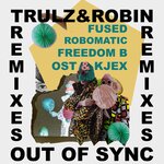 Out Of Sync Remixes Pt. 3