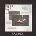 Get Over You (Explicit RAC Mix)