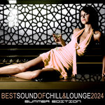 Best Sound Of Chill & Lounge 2024 - Summer Edition