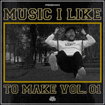 Music I Like To Make Vol 1