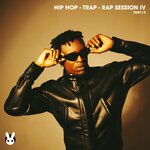 Hip Hop - Trap - Rap Session IV