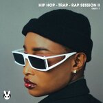 Hip Hop - Trap - Rap Session II