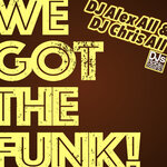 We Got The Funk!