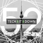 Tech It Down! Vol 52