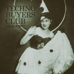Techno Buyers Club Ticket 09