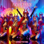 Fucking Party (Explicit)