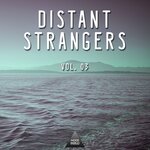 Distant Strangers, Vol 03