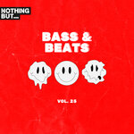 Nothing But... Bass & Beats, Vol 25