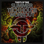 Twists Of Time Summer Tech House Workout