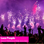 Loca People (Giulia Frencia & Frisk 2k24 RMX)