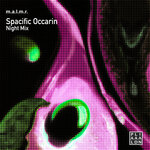 Spacific Occarin (Night Mix)