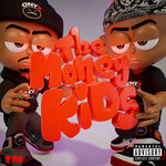 The Money Kids (Explicit)