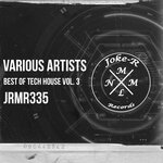 Best Of Tech House Vol 3