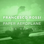 Paper Aeroplane (MK Remix)