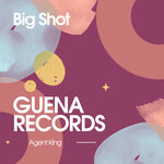 Big Shot (Original Mix)
