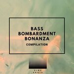Bass Bombardment Bonanza