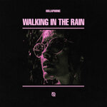 Walking In The Rain (Extended Mix)