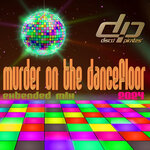 Murder On The Dancefloor 2024 (Extended Mix)