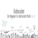 Budenzauber, Vol 14 - Der Wegweiser F?r Elektronische Musik