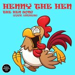 The Hen Song (Cock Anthem)