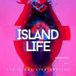 Island Life (The Night Life Edition), Vol 3