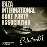 Ibiza International Boat Party Association, Selection 1
