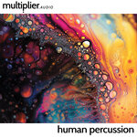 Multiplier Audio - Human Percussion (Sample Pack WAV)