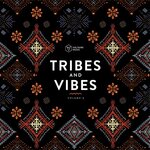 Tribes & Vibes, Vol 6