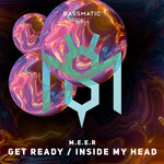 Get Ready/Inside My Head
