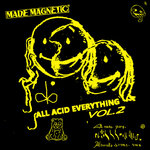 All Acid Everything Vol 2