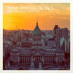 Buenos Aires Chill Out, Vol 1