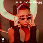 Hip Hop - Trap - Rap Session VI