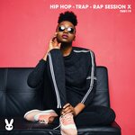 Hip Hop - Trap - Rap Session X