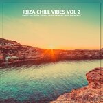 Ibiza Chill Vibes, Vol 2