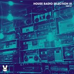 House Radio Selection III