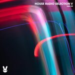 House Radio Selection V