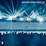 Electro House Traxx VII