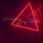 Emotional Deep House, Vol 3