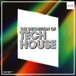 The Definition Of Tech House, Vol 15
