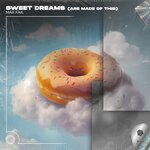 Sweet Dreams (Are Made Of This - Techno Remix)