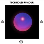 Tech House Rumours, Vol 37