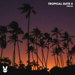 Tropical Suite II