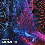 Drop It