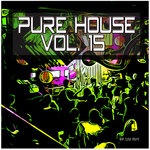 Pure House, Vol 15