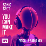 You Can Make It (Radio Mixes)